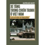 Xe tăng trong chiến tranh ở Việt Nam - Lịch sử nhìn từ tháp pháo