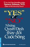 Yes Or No - Những Quyết Định Thay Đổi Cuộc Sống
