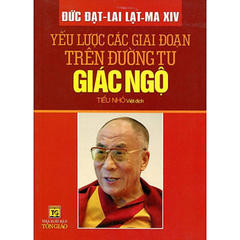 Yếu lược các giai đoạn trên đường tu giác ngộ