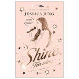 Tỏa Sáng - Shine