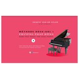 Méthode Rose Vol 1 - Phương Pháp Hồng - Năm Thứ Nhất Với Đàn Piano (Tái Bản 2024)