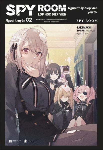 SPY ROOM - Lớp Học Điệp Viên - Ngoại Truyện - Tập 2 - Người Thầy Điệp Viên Yêu Tôi