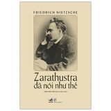 Zarathustra Đã Nói Như Thế - Bìa Cứng