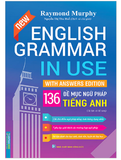 English Grammar In Use - 136 Đề Mục Ngữ Pháp Tiếng Anh