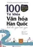 100 từ khóa văn hóa Hàn Quốc dành cho người nước ngoài