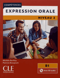 Expression orale - Niveau 2 - B1 - Compétences (2018) + 1 CD