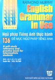 English Grammar in use (136 ngữ pháp Tiếng Anh Song ngữ)