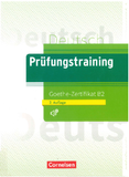 Deutsch Prufungstraining Goethe-Zertifikat B2