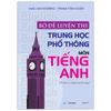 Bộ Đề Luyện Thi THPT Môn Tiếng Anh - Mai Lan Hương