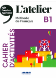 L'atelier B1 Cahier d'activites + file nghe