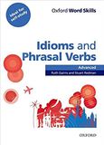 Idiom and Phrasal Verbs - Advanced