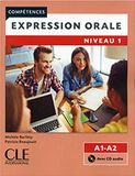 Expression Orale - Niveau 1 - (A1-A2) Compétences + 1 Mp3