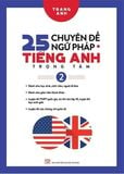 25 Chuyên Đề Ngữ Pháp Tiếng Anh Trọng Tâm Tập 2