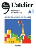 L'atelier A1 Guide pratique de classe