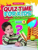 Quiz Time For Kids Book 1
