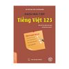 Tiếng Việt 123 cho người nước ngoài-sách bài tập