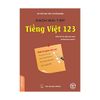 Tiếng Việt 123 cho người nước ngoài-sách bài tập