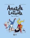 Anatole Latuile - Trop la classe!