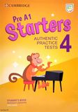 Starters 4 Authentic Examinations papers for revised exam from 2018 - Student’s book