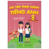 Bài tập thực hành tiếng anh 8 (global success) (KĐA)