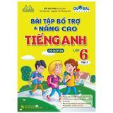 Bài tập bổ trợ và nâng cao tiếng anh 6 - tập 2 - global