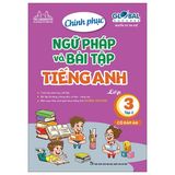 Chinh Phục Ngữ Pháp Và Bài Tập Tiếng Anh Lớp 3 - Tập 2 (Global Success )