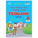 ài Tập Bổ Trợ Và Nâng Cao Tiếng Anh Lớp 8 - Tập 1 - Có Đáp Án