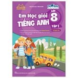 Em Học Giỏi Tiếng Anh Lớp 8 - Tập 1 (Có Đáp Án) - Global Success