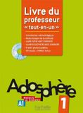 Adosphère  1 - A1 - Livre de professeur