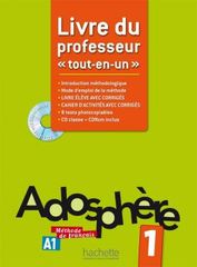 Adosphère  1 - A1 - Livre de professeur