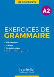 Exercices de Grammaire A2 - En contexte + 1 CD