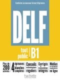 DELF Tout Public B1 - Conforme au nouveau format d'épreuves 2023