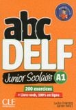 ABC DELF A1. 200 exercises. Junior scolaire +1DVD