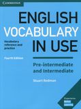 English Vocabulary in use Pre-intermediate & Intermediate (4th edition)(Bản đen trắng)