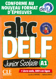 ABC DELF A1 Junior Scolaire - Conforme au nouveau format d'épreuves + Livre-web, 100% en ligne