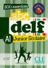 ABC DELF, A1 junior scolaire : 200 exercices + 1 CD + 1 DVD