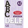 abc DELF A2 - Nouveau + entrainement en ligne - 200 exercices - 2020 + 1 Mp3