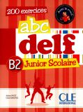 ABC DELF B2 Junior Scolaire - 200 exercices +1DVD