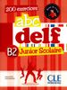 ABC DELF B2 Junior Scolaire - 200 exercices +1DVD