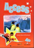 Access US 4B Student'S Book & Workbook