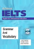 Achieve IELTS English for International Education - Grammar & Vocabulary + 2CD