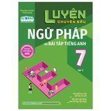 Luyện Chuyên Sâu Ngữ Pháp Và Bài Tập Tiếng Anh Lớp 7 - Tập 1 - Global Success