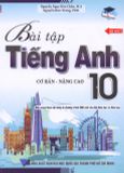 Bài tập tiếng Anh 10 cơ bản nâng cao- Bảo Châu