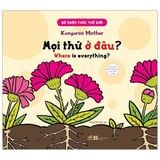 Bé nhận thức thế giới - Mọi thứ ở đâu? - Song ngữ Việt Anh cho bé từ 1 đến 6 tuổi