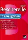 Bescherelle - La conjugaison . Nouveau edition