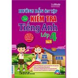 Hướng dẫn ôn tập và kiểm tra lớp 4 tập 1