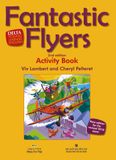 Fantastic Flyers 2nd Edition - Activity's Book (Kèm CD)