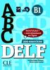 ABC delf B1 200 exercices - Nouveau+ entrainement en ligne 2019 + 1 CD