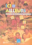 ICI et Ailleurs 9e Méthode de Francais Universel