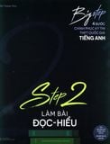 Big step - 4 bước chinh phục kì thi THPT Quốc gia tiếng Anh - Step 2 làm bài đọc hiểu